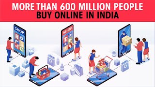 More than 600 Million People Buy Online in India