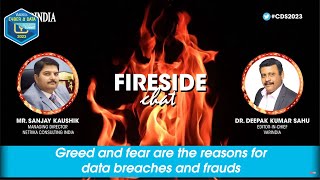 Greed and fear are the reasons for data breaches and frauds
