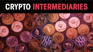 Crypto intermediaries