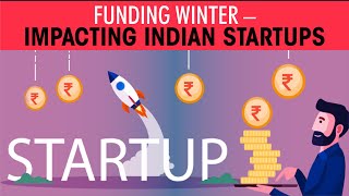 Winter Blues: How Funding Challenges are Affecting the Growth of Indian Startups...?!