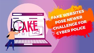 Fake websites poses new challenge for cyber police
