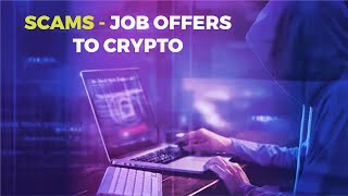 Scam - Job offers to Crypto