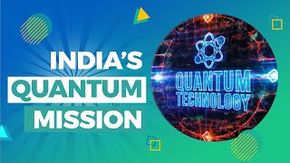India’s Quantum Mission