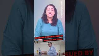 Ashneer Grover sued by BharatPe for fraud #shortsvideo