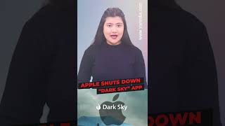 Apple shuts down “Dark Sky” app #shorts