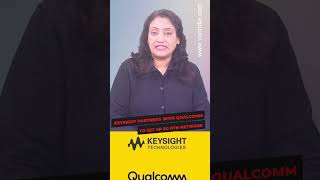 Keysight partners with Qualcomm to set up 5G NTN network #shorts