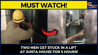 Two men get stuck in a lift at Junta house for 5 hours!
