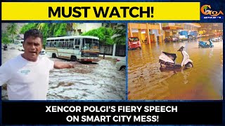 #MustWatch- Xencor Polgi's fiery speech on Smart City mess!