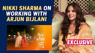 Pyaar Ka Pehla Adhyay Shiv Shakti | Nikki Sharma On Working With Arjun Bijlani