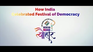 How India Celebrated Festival of Democracy