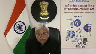 Message of Chief Election Commissioner of India on the eve of 11th National Voters’ Day