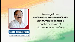 Message from Hon'ble Vice President of India Sh. M. Venkaiah Naidu on the occasion of the12th NVD