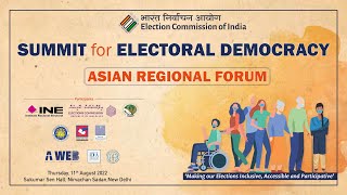 ‘Asian Regional Forum’ on theme “Making our Elections Inclusive, Accessible and Participative”