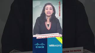 Cisco along with VMware brings Security Updates to Patch Critical Flaws in their Products #shorts