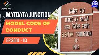Matdata Junction Episode 3 | आदर्श आचार संहिता | Model Code of Conduct  #HarVoterKaApnaStation