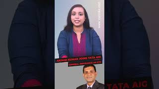 Anjani Kumar joins Tata AIG General Insurance as CTO #shortsvideo