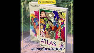Get all factual information on the 2019 General Elections from our #ECIPublication Atlas!