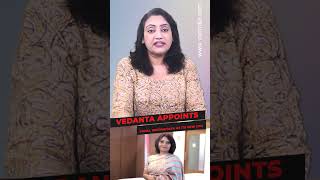 Vedanta appoints Sonal Shrivastava as its new CFO #shortsvideo