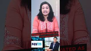 Bhavesh Gupta elevated as Paytm’s president and COO #shortvideo