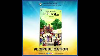 4th edition of BLO e-Patrika covers role & responsibilities of Booth Level Officers on polling day