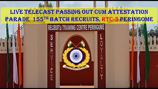 PASSING OUT -CUM- ATTESTATION PARADE RTC-3 PERINGOME LIVE STREAMING