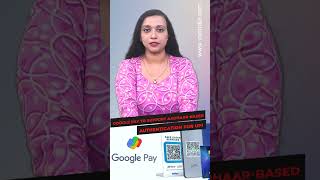 Google Pay to support Aadhaar-based authentication for UPI #shortsvideo