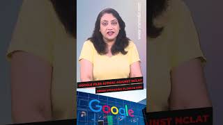#Google files appeal against NCLAT order upholding ₹1,338-cr fine #shortsvideo