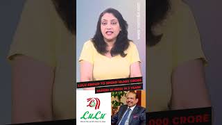 Lulu Group to spend 10,000 crore rupees in India in 3 years #shortsvideo