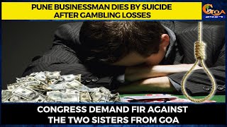 Pune businessman dies by suicide after gambling losses.