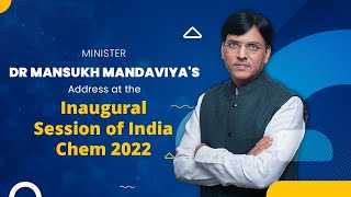 Addressing the inaugural session of India Chem 2022