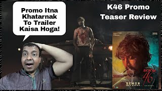 K46 Demon War Begins Hindi Promo Teaser Review, Badshah Kichcha Sudeep Is Ready To Slay