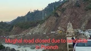 Mughal road closed due to landslide in Poonch