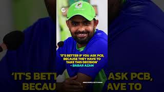 Babar Azam rubbishes queries on Test captaincy.