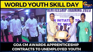 World Youth Skill Day: Goa CM awards apprenticeship contracts to unemployed youth