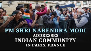 PM Shri Narendra Modi addresses Indian community in Paris, France. #modiinfrance