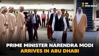 Prime Minister Narendra Modi arrives in Abu Dhabi