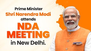 PM Shri Narendra Modi attends NDA Meeting in New Delhi.