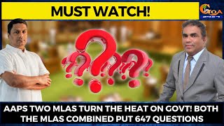 AAPs two MLAs turn the heat on Govt! Both the MLAs combined put 647 questions