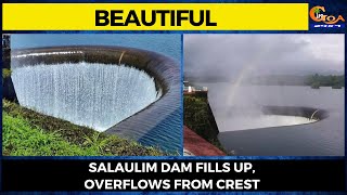 #Beautiful- Salaulim dam fills up, overflows from crest
