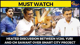 #MustWatch- Heated discussion between Vijai, Yuri and CM Sawant over smart city project
