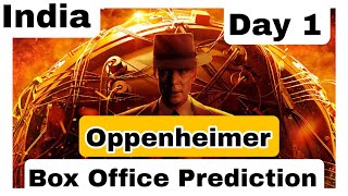 Oppenheimer Movie Box Office Prediction Day 1 In India