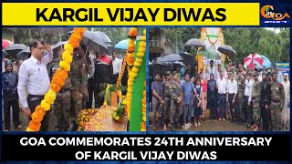 #KargilVijayDiwas- Goa commemorates 24th anniversary of Kargil Vijay Diwas