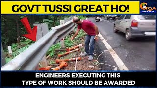 Goa Govt Tussi Great Ho! Engineers executing this type of work should be awarded