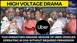 #MustWatch- Taxi operators demand seizure of Uber operating in Goa without required permission
