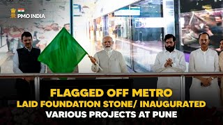 PM Modi flags-off Metro Train; lays foundation stone/ inaugurates various Projects at Pune