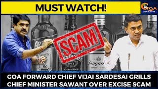 #MustWatch! Goa Forward Chief Vijai Sardesai Grills Chief Minister Sawant over Excise Scam