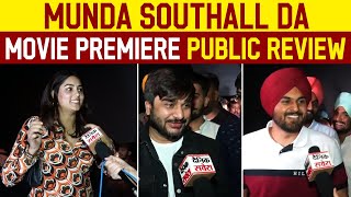 Munda Southall Da | Movie Premiere |  Public Review | Sukh Sanghera | Armaan Bedil |Tanu Grewal