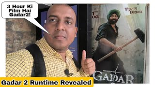 Gadar 2 Movie Runtime Revealed, Lagbhag 3 Ghante Ki Film Hai Gadar 2