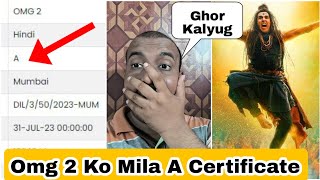 Omg2 Film Ko Mila 'A' Certificate, Yaani Ki Bachche Is Film Ko Theatre Mein Nahi Dekh Sakenge