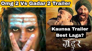OMG 2 Trailer Vs Gadar 2 Trailer? Kaunsa Trailer Aapko Sabse Achcha Laga Aur Kyun?